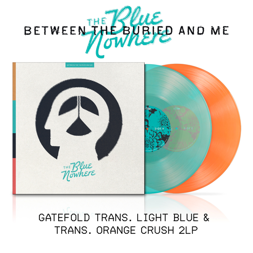 Between The Buried And Me - The Blue Nowhere (Limited Edition Light Blue & Orange Crush Colroed Double Vinyl)