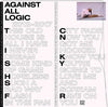 Against All Logic - 2012-2017 (Vinyl LP)