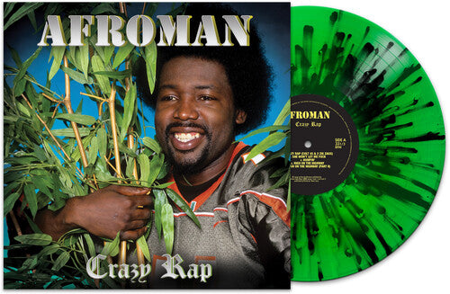 Afroman - Crazy Rap (Green/black Splatter Colored Vinyl LP)