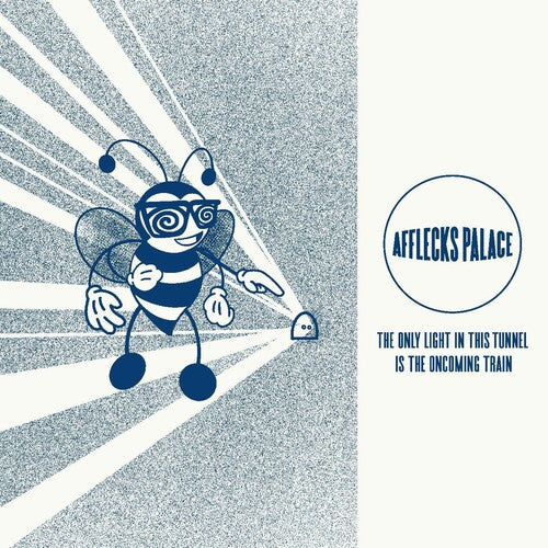 Afflecks Palace - The Only Light In This Tunnel Is The Oncoming Train (Indie Exclusive Vinyl)