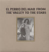 the album cover for El Perro Del Mar - From the Valley to the Stars