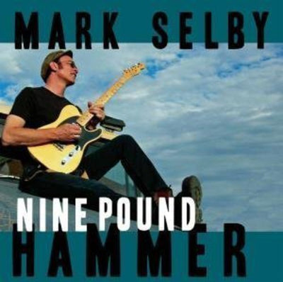 the album cover for Mark Selby - Nine Pound Hammer