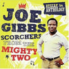 the album cover for Joe Gibbs - Scorchers From The Mighty Two [Remastered]