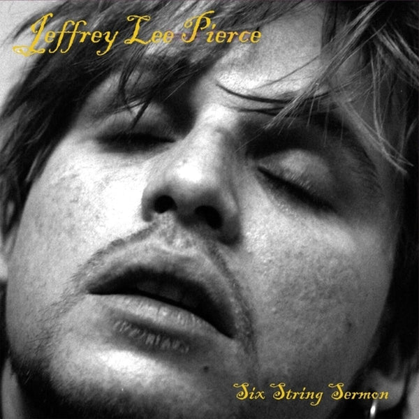 the album cover for Jeffrey Pierce Lee - Six String Sermon