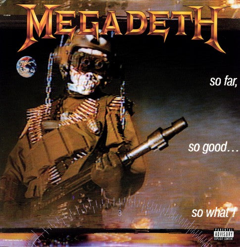 Megadeth - So Far So Good: So What - Pale Blue Dot Records