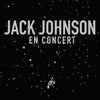 the album cover for Jack Johnson - En Concert [LP]