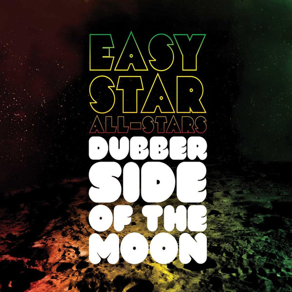 the album cover for Easy Star All-Stars - Dubber Side of the Moon
