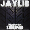 the album cover for Jaylib - Champion Sound