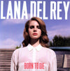 the album cover for Lana Del Rey - Born To Die [Import Vinyl]