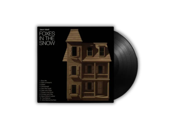 Jason Isbell - Foxes in the Snow (Vinyl LP) - Pale Blue Dot Records