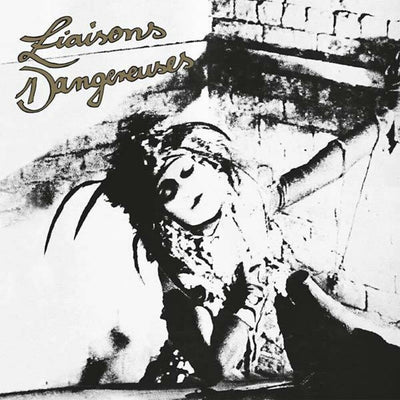 the album cover for Liaisons Dangereuses - Liaisons Dangereuses