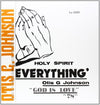the album cover for Otis Johnson G - Everything-God Is Love 78