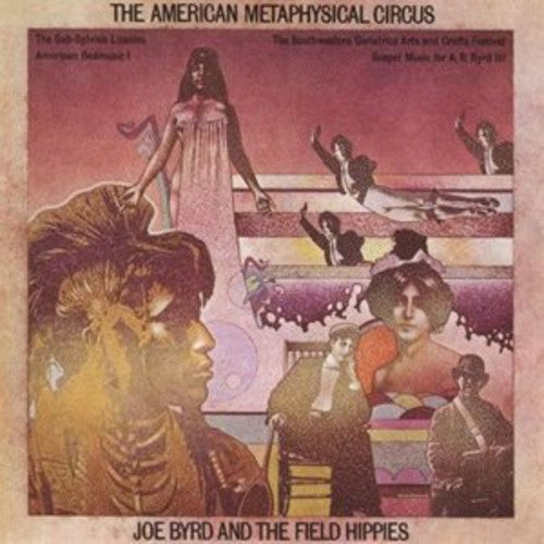 the album cover for Joe Byrd & The Field Hippies - American Metaphysical Circus