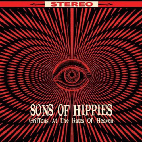 the album cover for Sons Of Hippies - Griffons at the Gates of Heaven