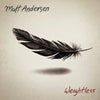 the album cover for Matt Andersen - Weightless