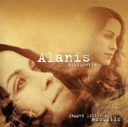 Alanis Morissette - Jagged Little Pill Acoustic - Pale Blue Dot Records