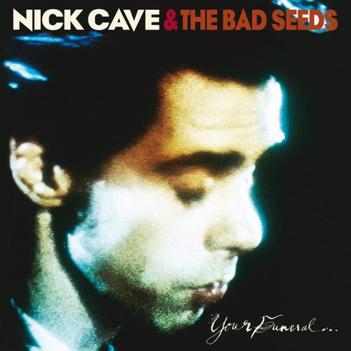 the album cover for Nick Cave & The Bad Seeds - Your Funeral... My Trial [Import Vinyl]