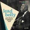 the album cover for Lead Belly - Lost Radio Broadcasts: WNYC 1948
