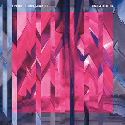 the album cover for A Place To Bury Strangers - Transfixiation [Vinyl]
