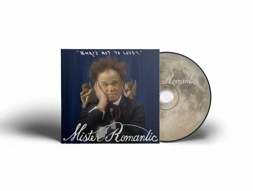 Mister Romantic - What's Not To Love - Pale Blue Dot Records