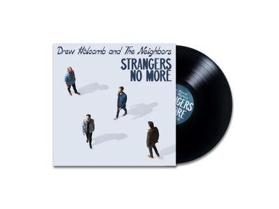 Drew Holcomb & the Neighbors - Strangers No More (180 Gram) - Pale Blue Dot Records