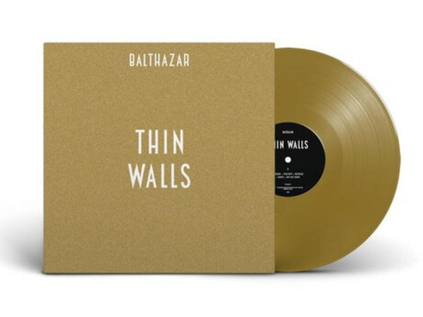 Balthazar - Thin Walls (Limited Edition Gold Colored Vinyl) - Pale Blue Dot Records