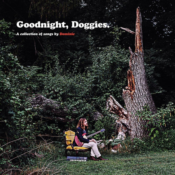 the album cover for Dominic - Goodnight, Doggies. [Vinyl]