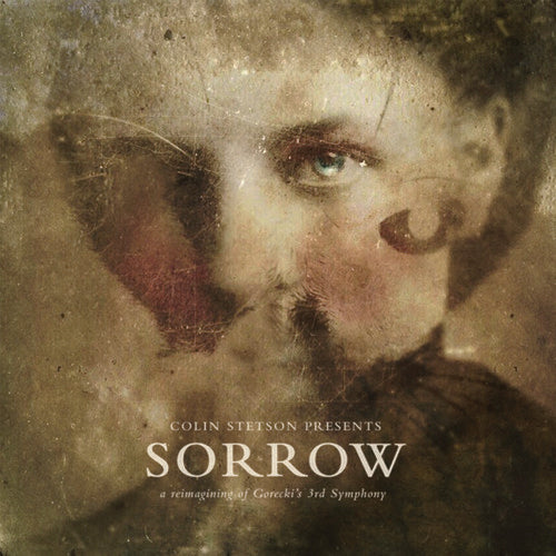 the album cover for Colin Stetson - Presents: Sorrow - Reimagining Of Gorecki'S 3Rd Symphony