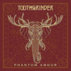 the album cover for Toothgrinder - Phantom Amour