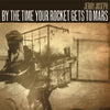 the album cover for Jerry Joseph - By The Time Your Rocket Gets To Mars