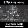 the album cover for Titus Andronicus - S+@Dium Rock: Five Nights At The Opera [Vinyl]