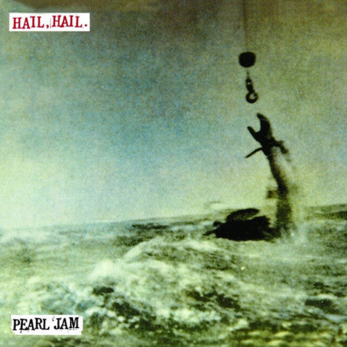 the album cover for Pearl Jam - Hail Hail b/w Black Red Yellow [Vinyl Single]