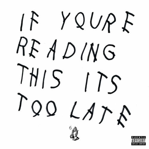 Drake - If You're Reading This It's Too Late - Pale Blue Dot Records