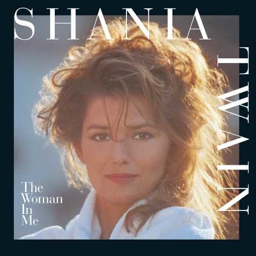 the album cover for Shania Twain - The Woman In Me [Vinyl]