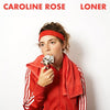the album cover for Caroline Rose - Loner [LP]