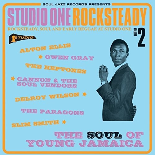 the album cover for Soul Jazz Records Presents - Studio One Rocksteady 2 (Gate) [Download Included]
