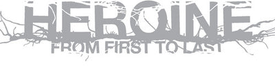 the album cover for From First To Last - Heroine [LP]
