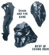 the album cover for Chain & The Gang - Best Of Crime Rock