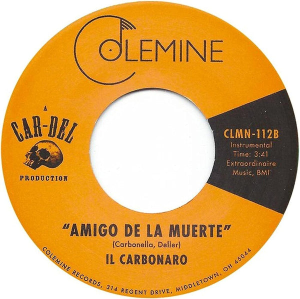 the album cover for Il Carbonaro - High Noon / Amigo De La Muerte