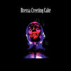 the album cover for Bressa Creeting Cake - BRESSA CREETING CAKE