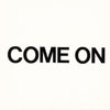 the album cover for Come On - 1979-1980