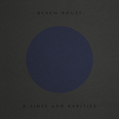 the album cover for Beach House - B-sides And Rarities [LP]