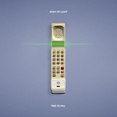 the album cover for Body of Light - Time To Kill