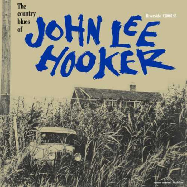 the album cover for John Lee Hooker - The Country Blues Of John Lee Hooker