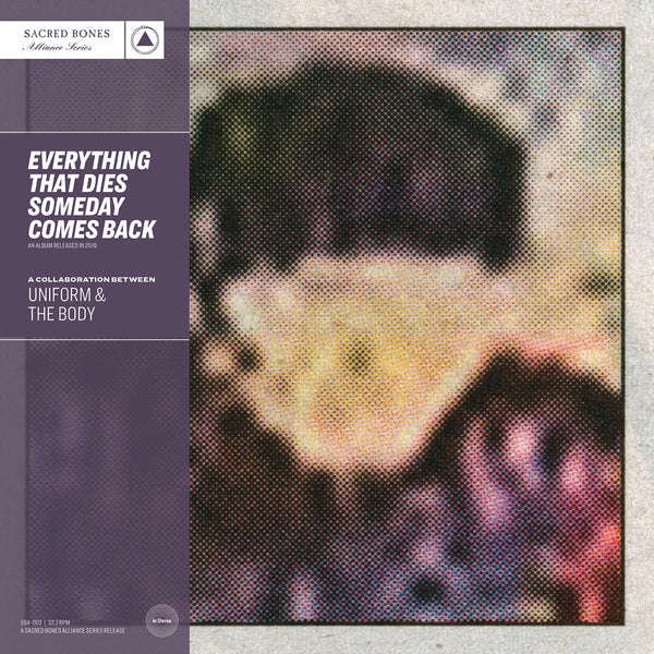 the album cover for Uniform & The Body - Everything That Dies Someday Comes Back [Purple LP]