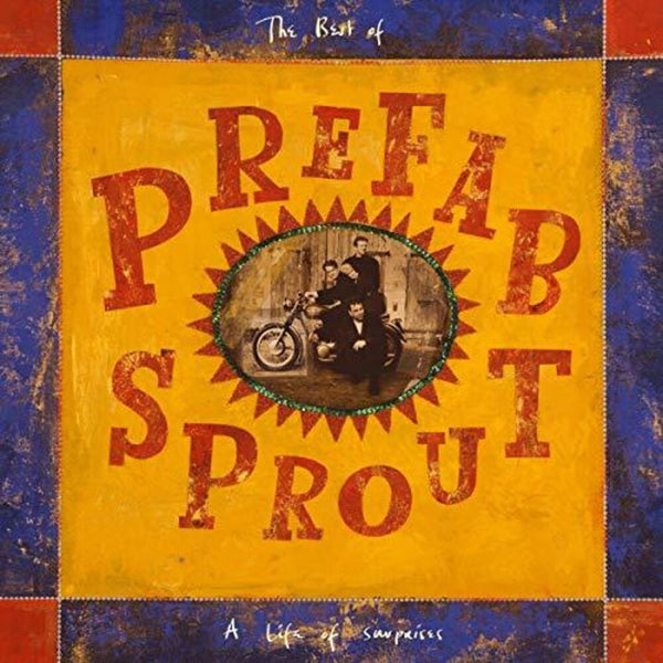 the album cover for Prefab Sprout - Life Of Surprises [Remastered] (Uk)