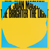 the album cover for Juan Maclean - The Brighter the Light