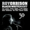 the album cover for Roy Orbison - Black & White Night 30
