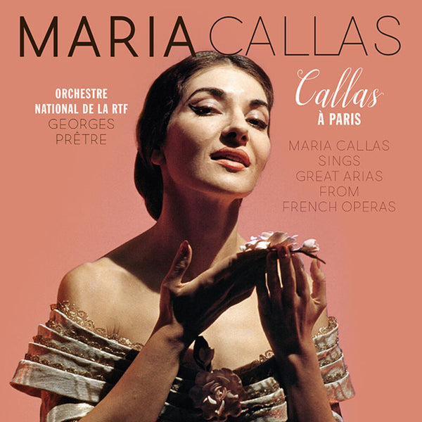 the album cover for Maria Callas - Callas A Paris