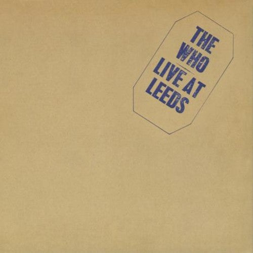The Who - Live At Leeds [LP] - Pale Blue Dot Records